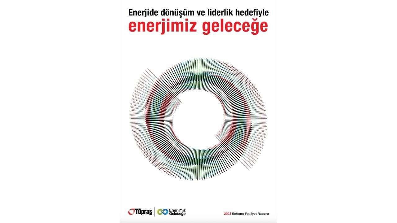 Tüpraş ilk Entegre Faaliyet Raporu’nu yayımladı