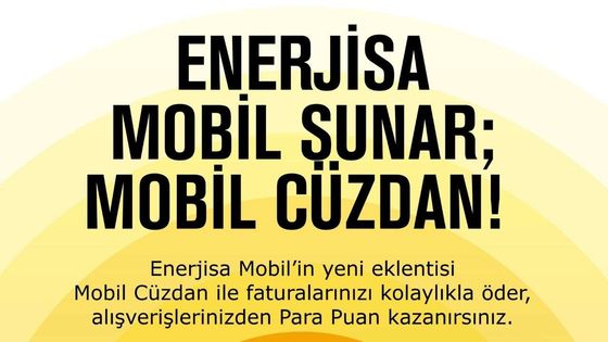 Enerjisa,  Mobil Cüzdan ile sektöründe bir ilke imza atıyor