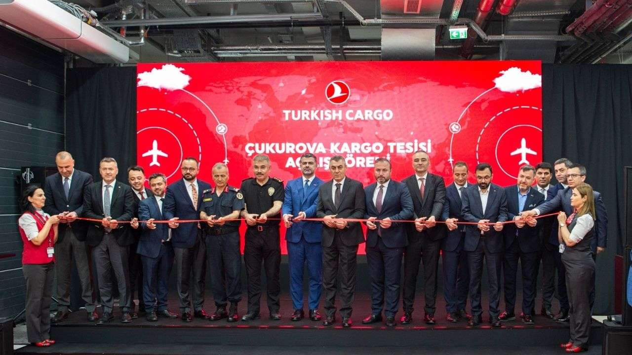 “Turkish Cargo Çukurova Kargo Tesisi” açıldı