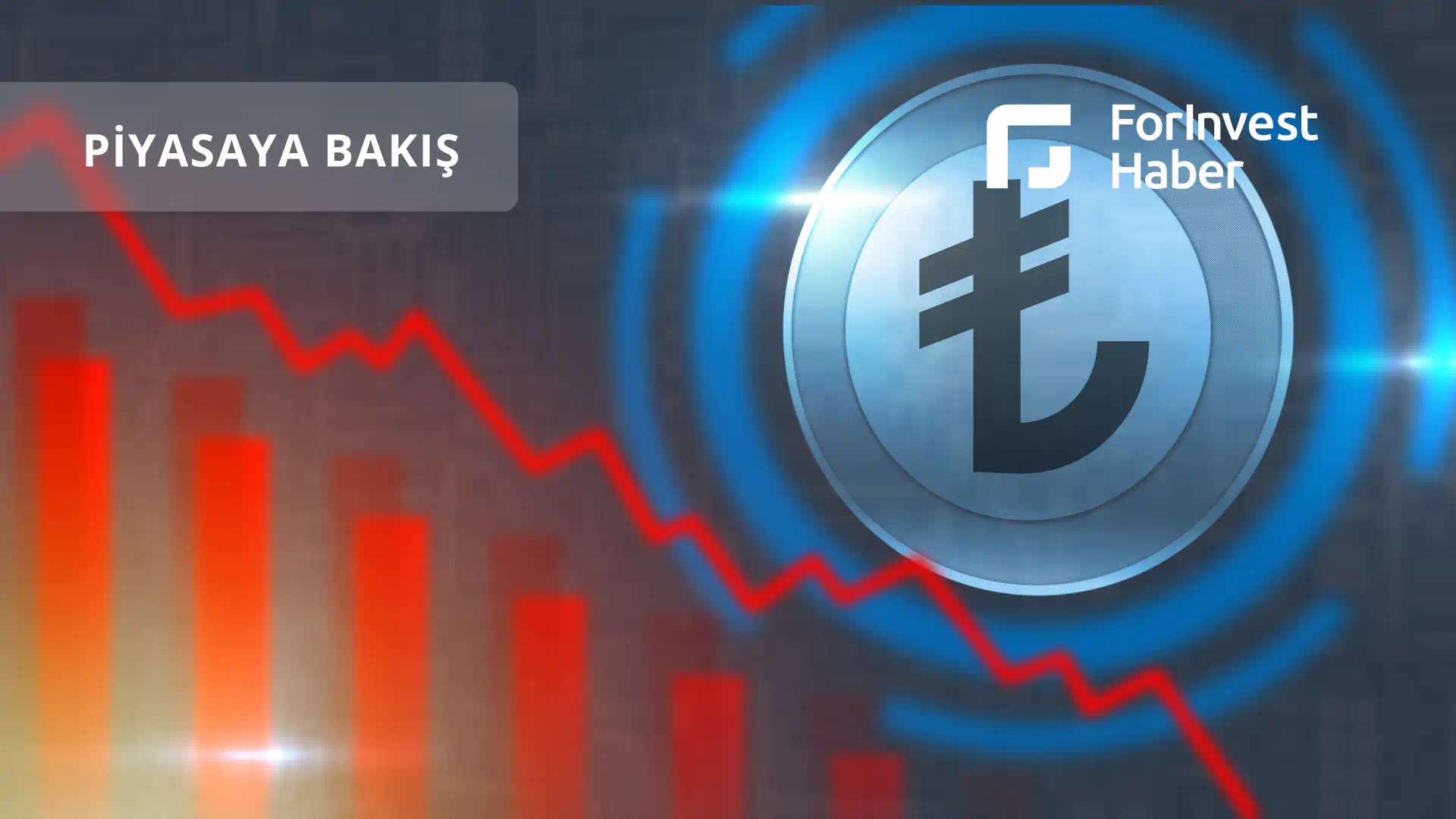 PİYASAYA BAKIŞ- Enerji fiyat şoku uzar ise lirada aşağı yönlü baskı oluşabilir