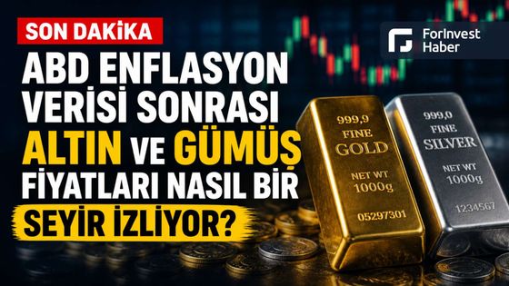 ABD enflasyon verisi sonrası altın ve gümüş fiyatları nasıl bir seyir izliyor