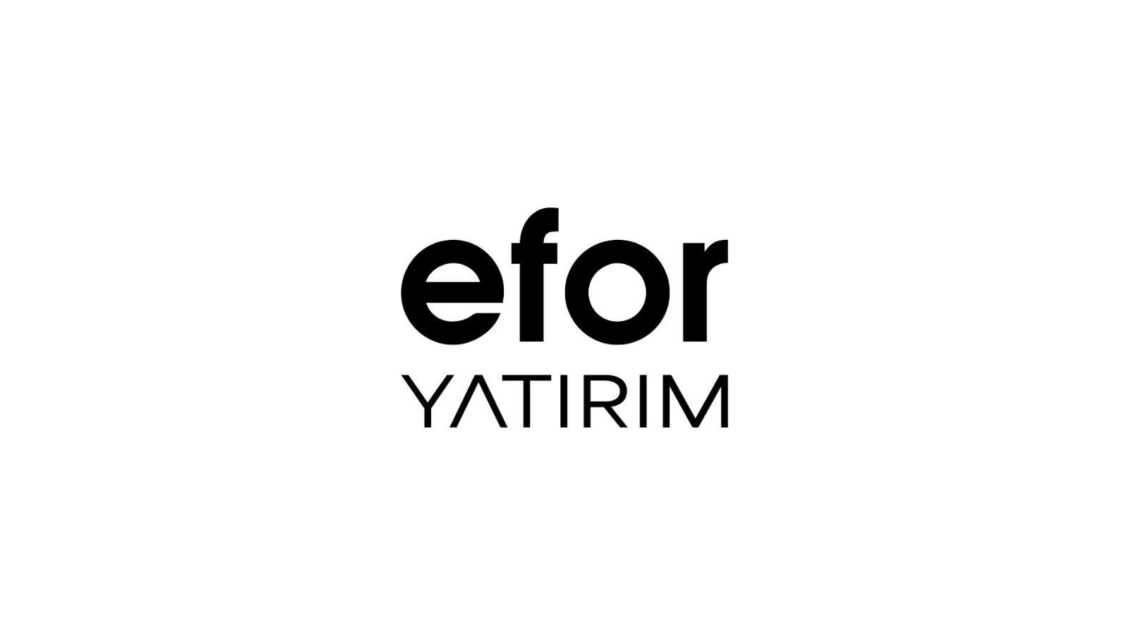 Efor Yatırım sermayesi güçlendiriliyor